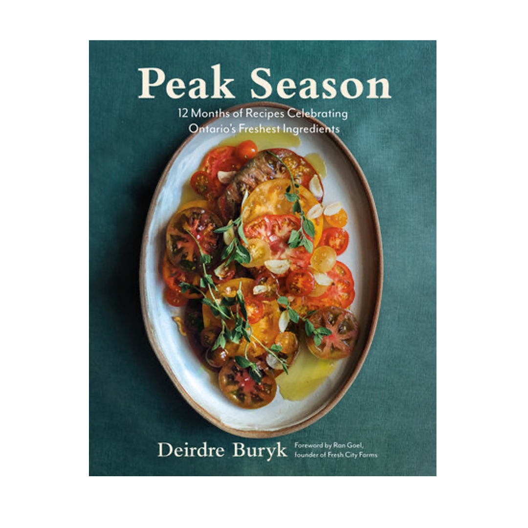 Peak Season - 12 Months of Recipes Book by Deidre Buryk